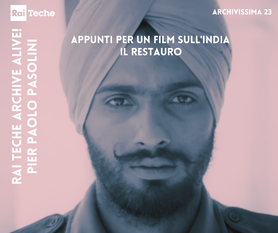 “Appunti per un film sull’India” di Pasolini per Archivissima 23